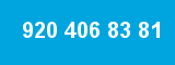 920 406 83 81 920 406 83 81